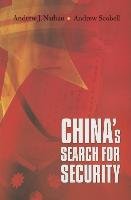 China's Search for Security Andrew Scobell Andrew Nathan& J.