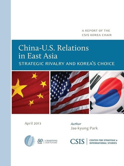 China-U.S. Relations in East Asia Park Jae-Kyung