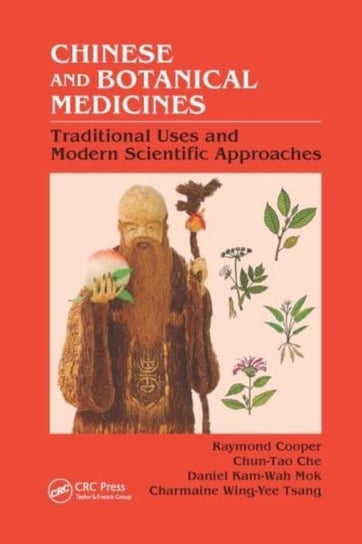 Chinese And Botanical Medicines: Traditional Uses And Modern Scientific ...