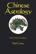 Chinese Astrology Carus Paul