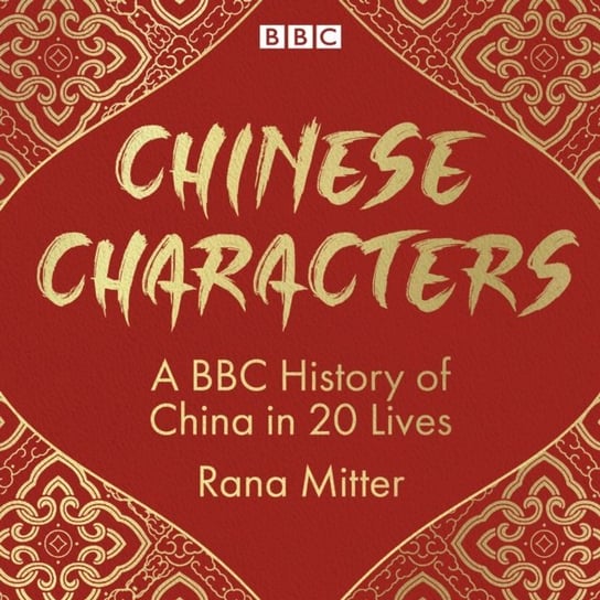 Chinese Characters Mitter Rana