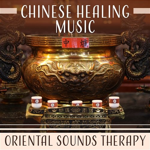 Chinese Healing Music – Oriental Sounds Therapy, Deep Relaxation, Asian Zen Garden Meditations Yuan Li Jeng, Zen Relaxation Academy