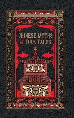Chinese Myths and Folk Tales Opracowanie zbiorowe