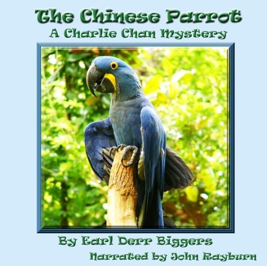 Chinese Parrot Biggers Earl Derr