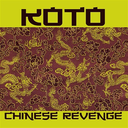 Chinese Revenge Koto