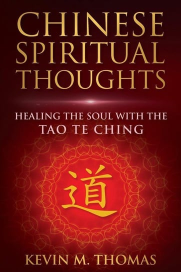 Chinese Spiritual Thoughts Thomas Kevin M