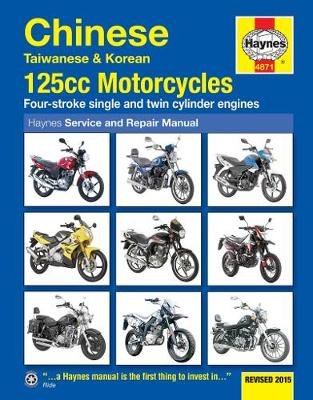 Chinese, Taiwanese & Korean 125Cc Motorcycles Haynes Automotive Manuals