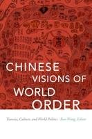 Chinese Visions of World Order Wang Ban