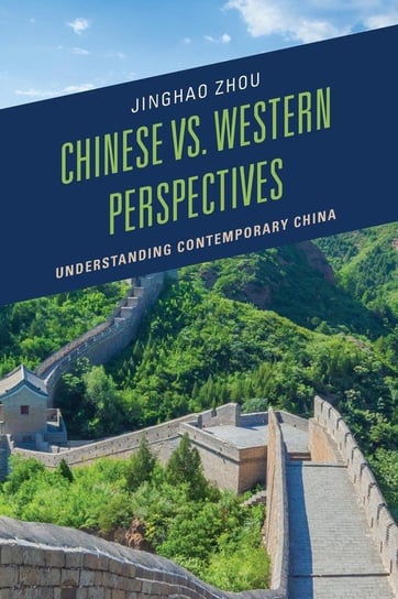 Chinese vs. Western Perspectives Zhou Jinghao
