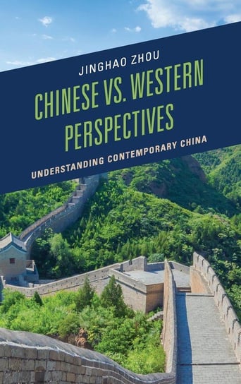 Chinese vs. Western Perspectives Zhou Jinghao