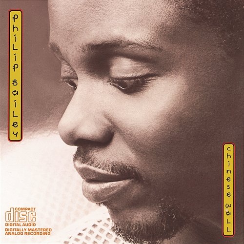 Chinese Wall Philip Bailey