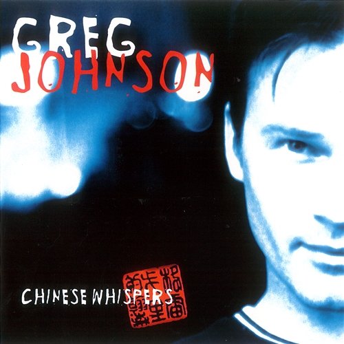 Chinese Whispers Greg Johnson