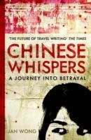 Chinese Whispers Wong Jan