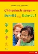 Chinesisch lernen - Schritt für Schritt 1 Liedtke-Aherrahrou Sandra