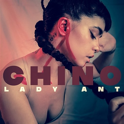 Chino Lady Ant