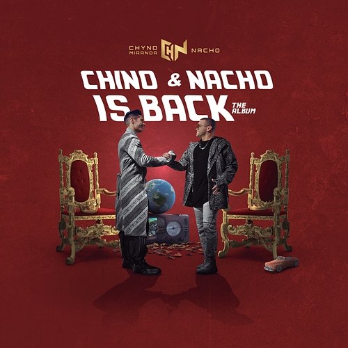 Chino & Nacho Is Back Nacho, Chyno Miranda