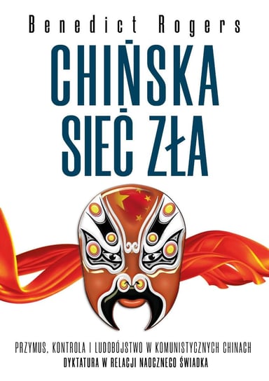 Chińska sieć zła - ebook epub Benedict Rogers