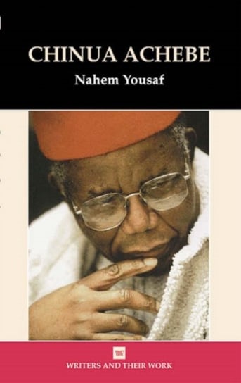 Chinua Achebe Nahem Yousaf