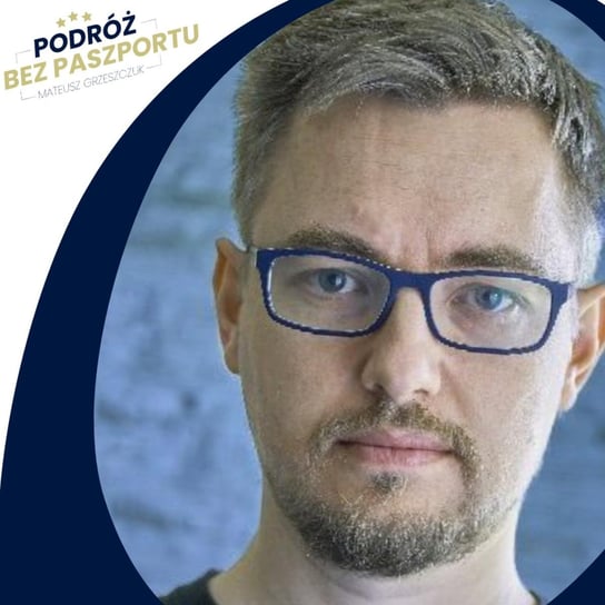 Chiny chcą być kosmiczną potęgą - Podróż bez paszportu - podcast - audiobook Grzeszczuk Mateusz