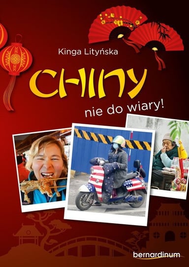 Chiny nie do wiary! Lityńska Kinga