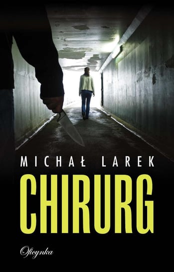 Chirurg - ebook epub Larek Michał