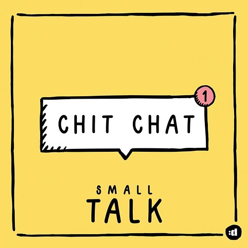 Chit Chat Small Talk