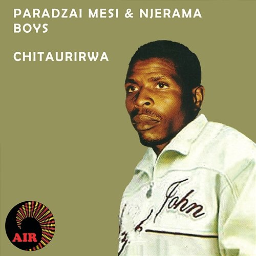 Chitaurirwa Paradzai Mesi, Njerama Boys