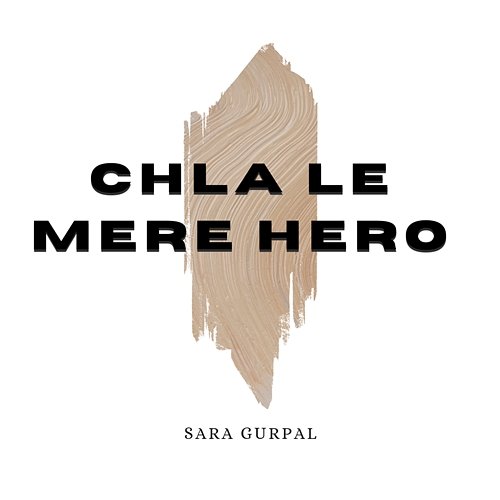 Chla Le Mere Hero Sara Gurpal
