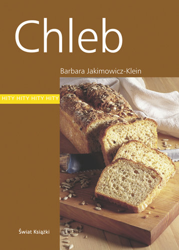 Chleb - hity Jakimowicz-Klein Barbara