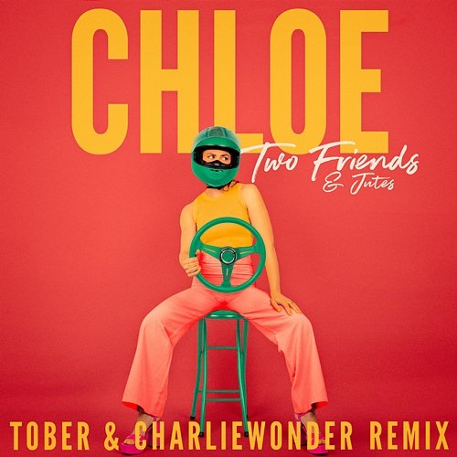 Chloe & CharlieWonder feat. Jutes, TOBER, Two Friends