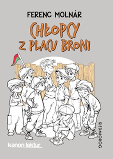 Chłopcy z Placu Broni Ferenc Molnar