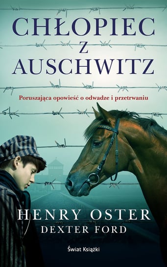 Chłopiec z Auschwitz Henry Oster, Dexter Ford