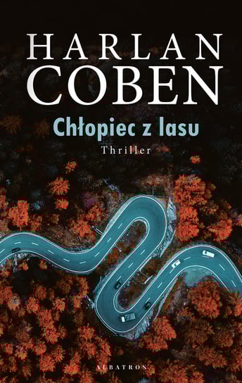 Chłopiec z lasu Coben Harlan