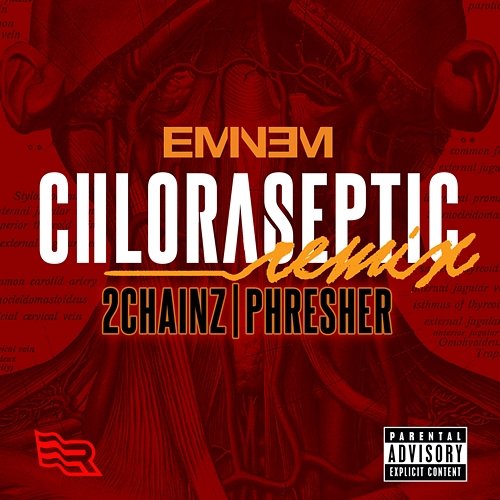 Chloraseptic Eminem feat. 2 Chainz, Phresher