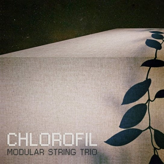 Chlorofil Modular String Trio