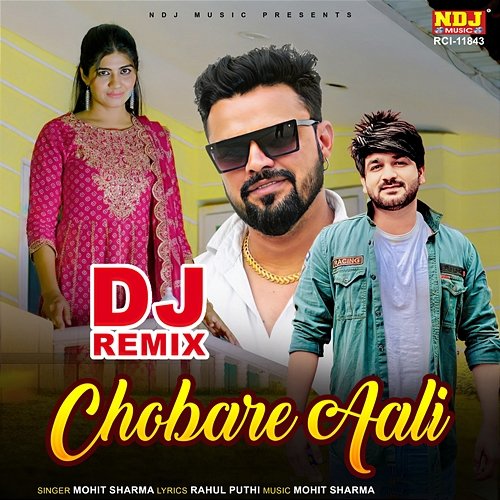 Chobare Aali Mohit Sharma
