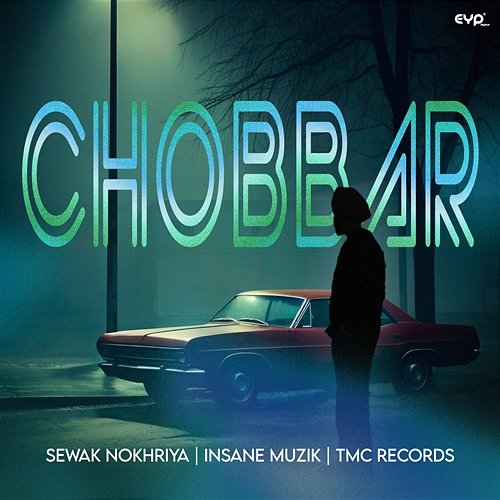 Chobbar Sewak Nokhriya, Insane Muzik & TMC RECORDS