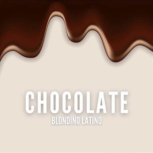 Chocolate Blondino Latino