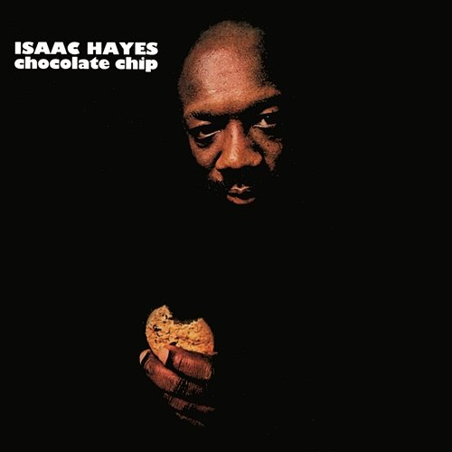 Chocolate Chip Isaac Hayes