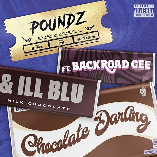 Chocolate Darling Poundz feat. BackRoad Gee, Ill Blu