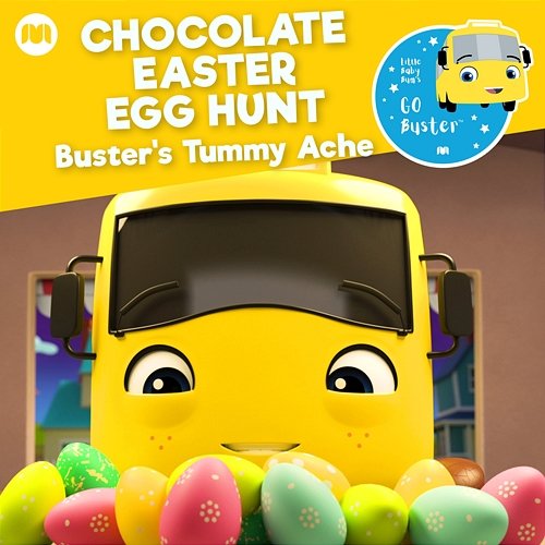 Chocolate Easter Egg Hunt - Buster's Tummy Ache Little Baby Bum Nursery Rhyme Friends, Go Buster!