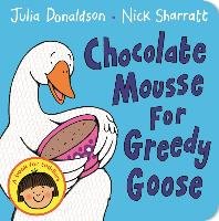 Chocolate Mousse for Greedy Goose Donaldson Julia