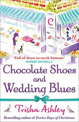 Chocolate Shoes and Wedding Blues Ashley Trisha