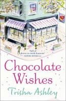 Chocolate Wishes Ashley Trisha