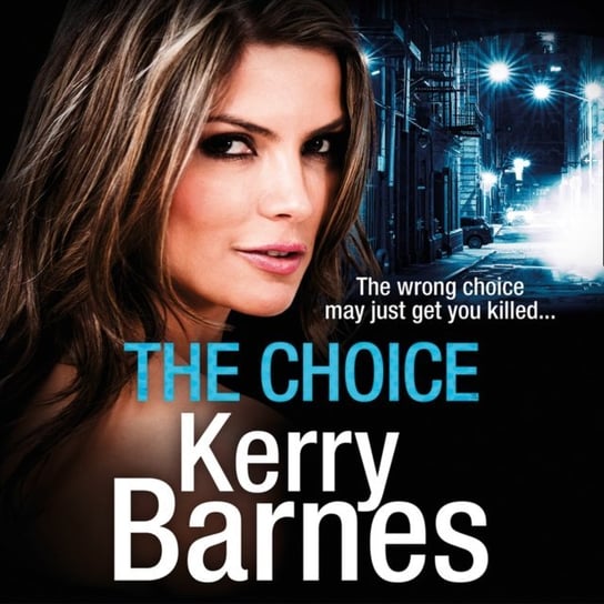 Choice Barnes Kerry