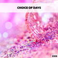 Choice Of Days XXII Various Artists