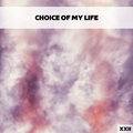 Choice Of My Life XXII Various Artists