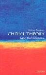 Choice Theory: A Very Short Introduction Allingham Michael