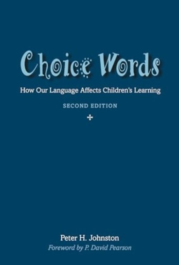 Choice Words Peter Johnston