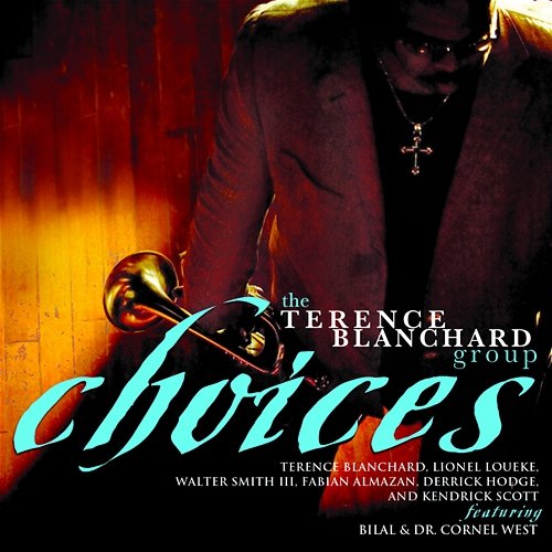 Choices Terence Blanchard